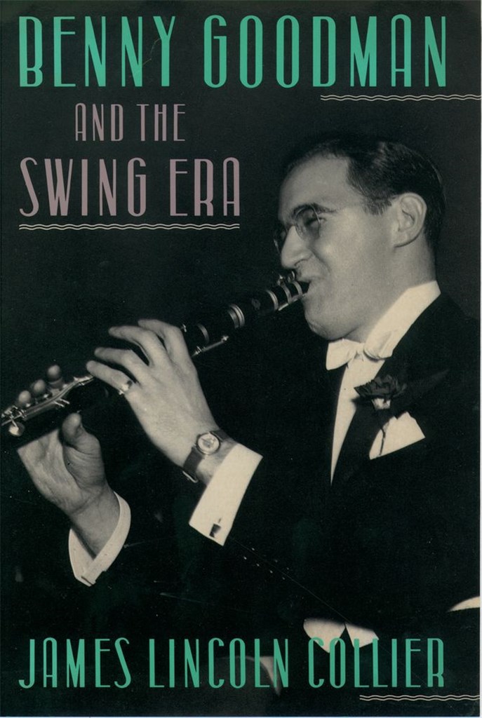 Benny Goodman and The Swing Era