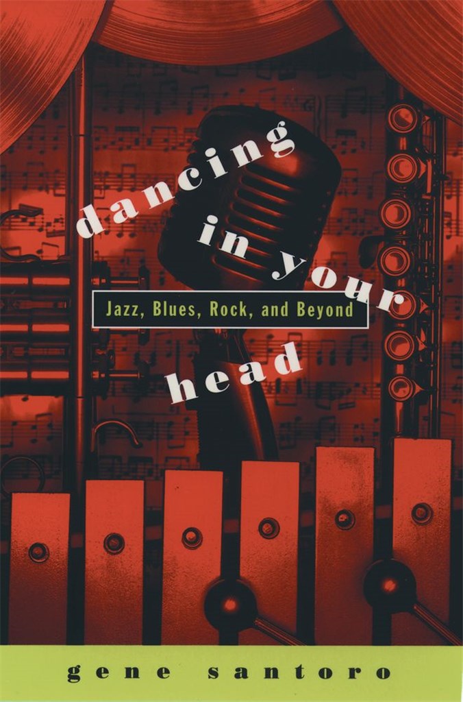 Dancing In Your Head Jazz, Blues, Rock and Beyond