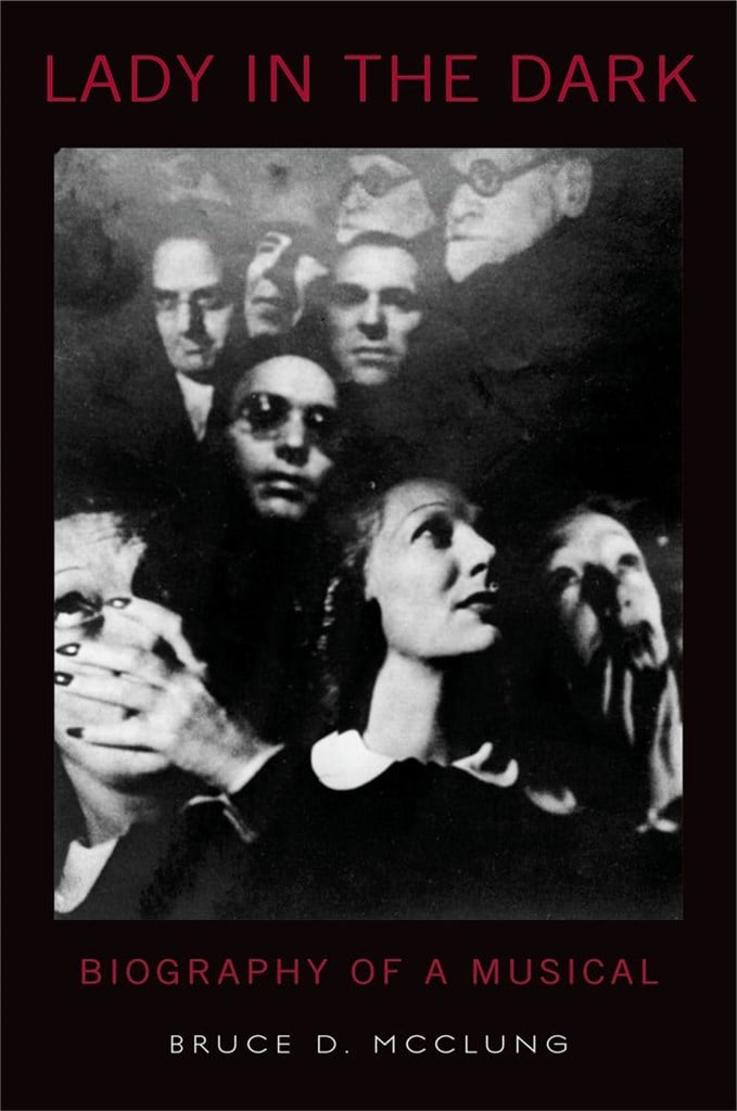 Lady In The Dark Biography Of A Musical