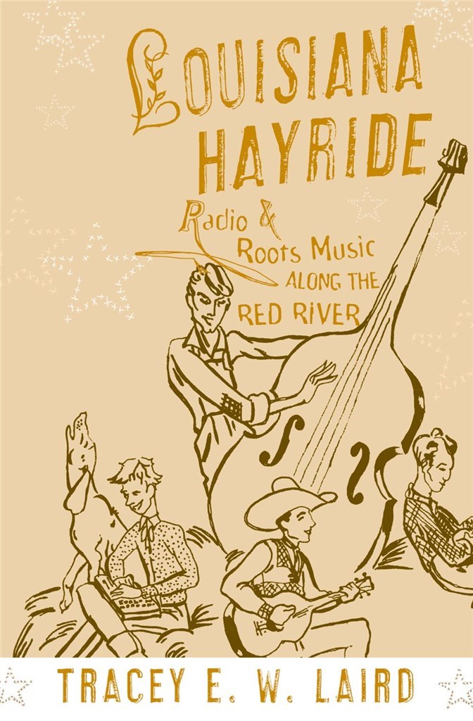 Louisiana Hayride Radio and Roots of Music