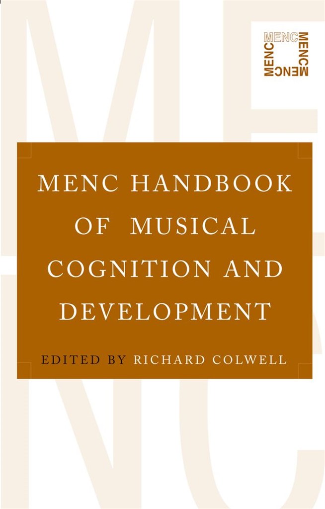 Menc Handbook Of Musical Cognition and Development