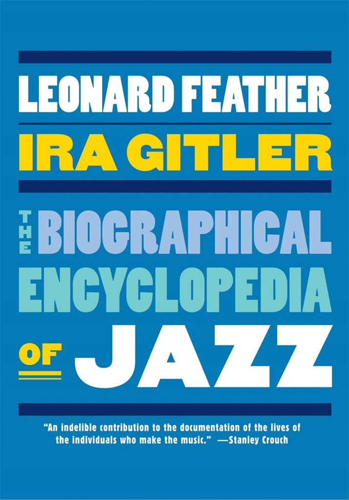 The Biographical Encyclopedia Of Jazz
