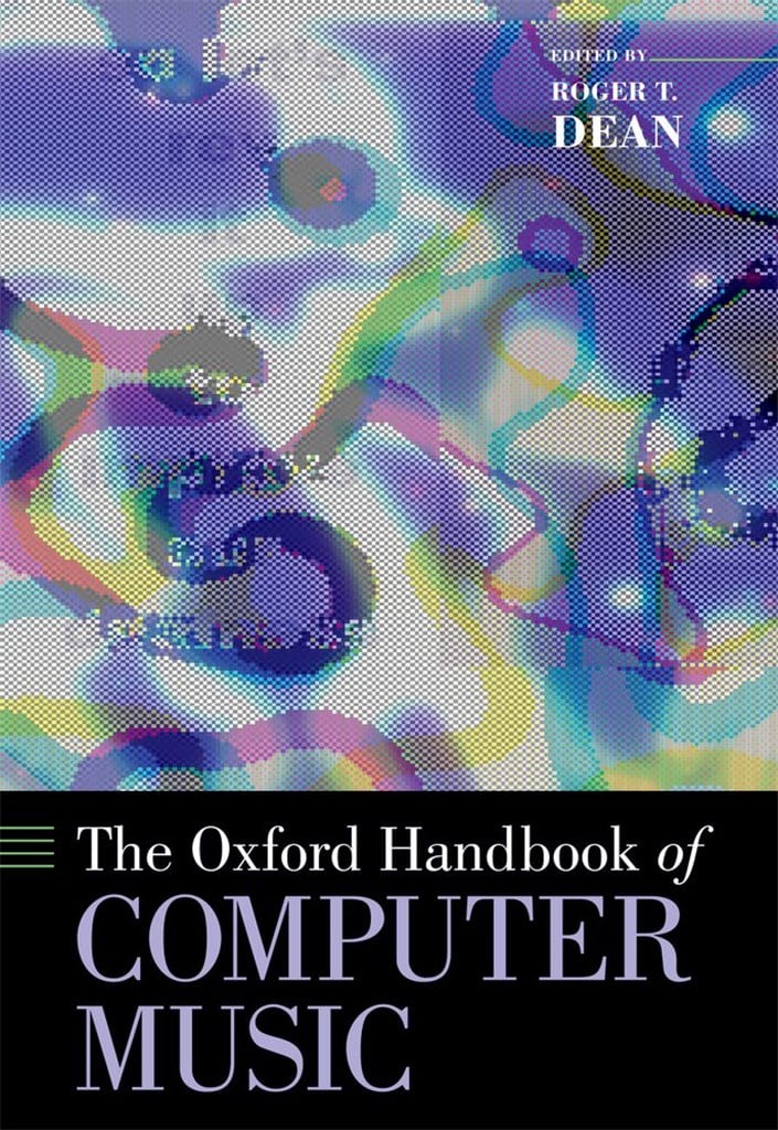 The Oxford Handbook Of Computer Music