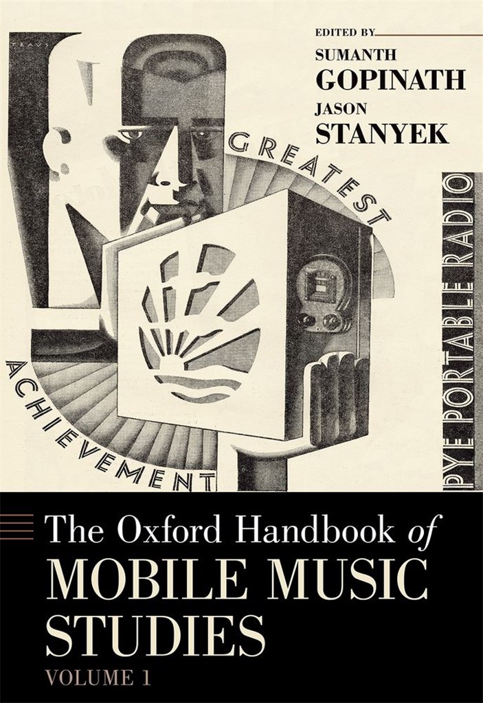 Oxford Handbook Of Mobile Music Studies, Volume 1