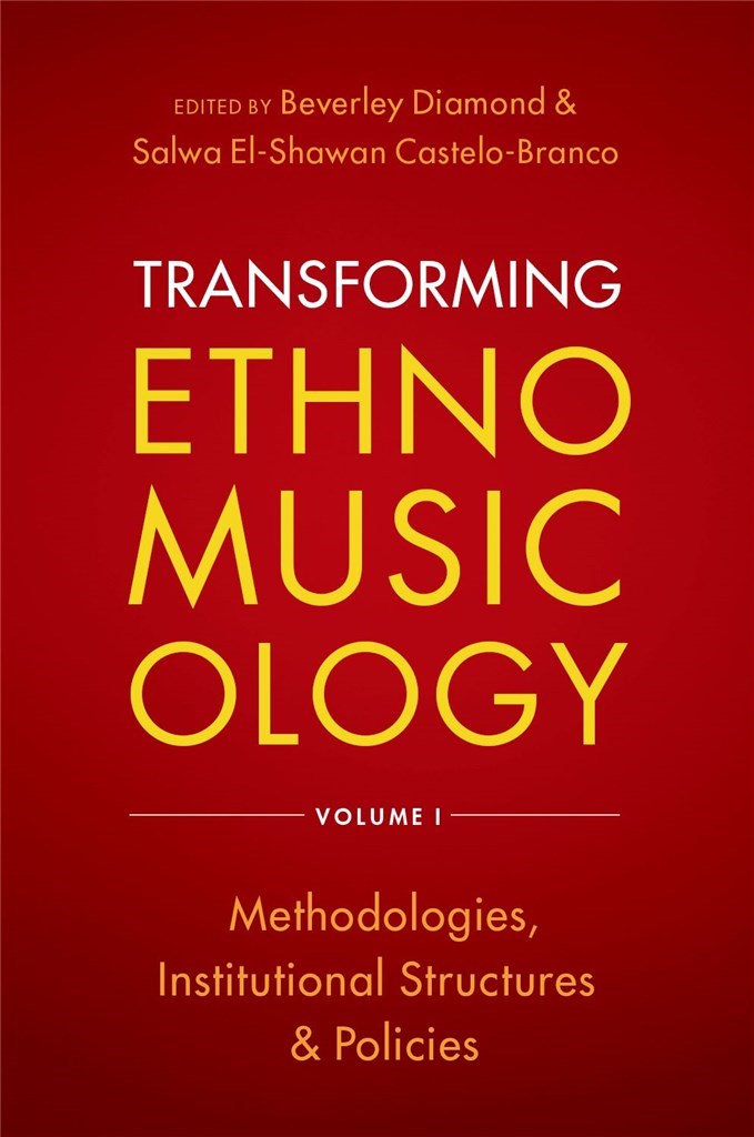 Transforming Ethnomusicology Volume I