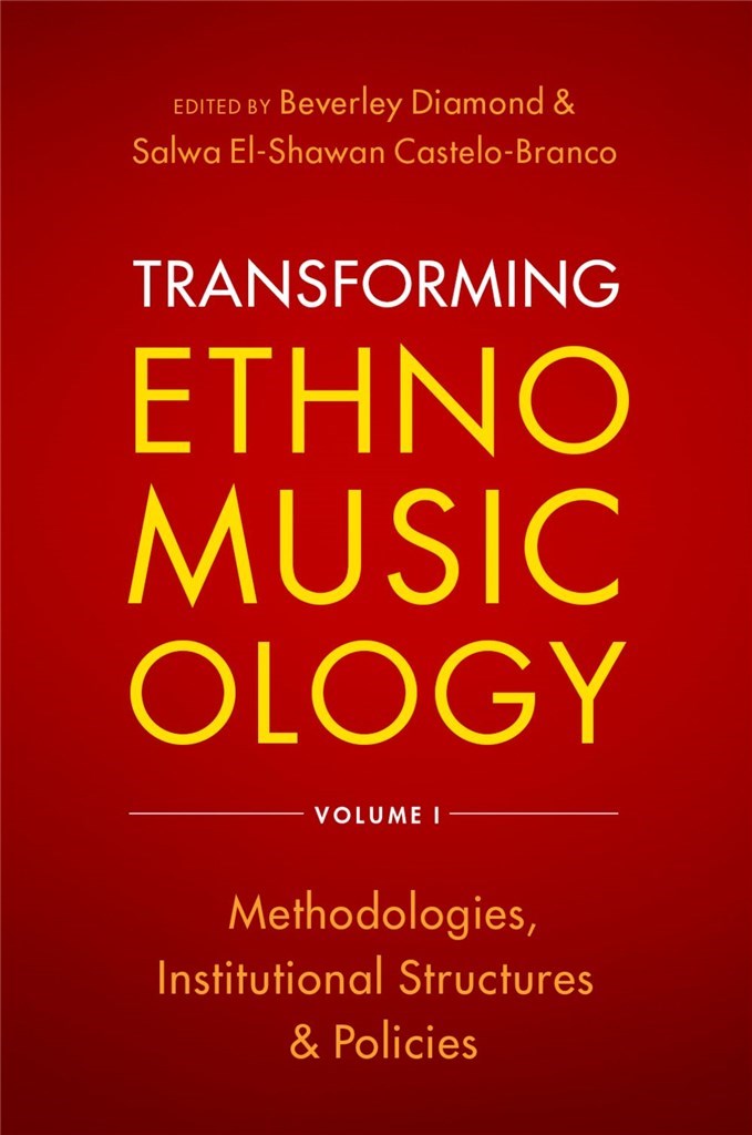 Transforming Ethnomusicology Volume I