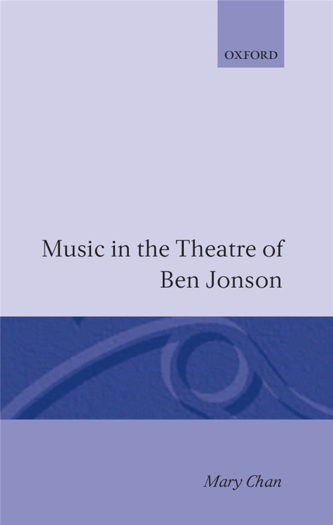 Music in the Theatre of Ben Jonson