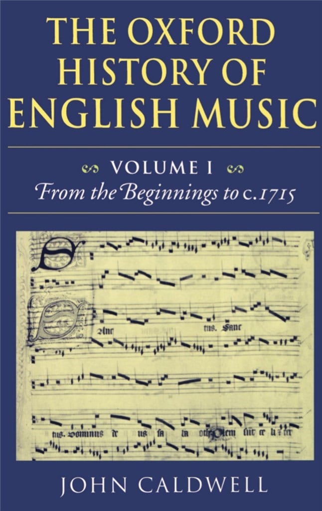 The Oxford History of English Music: Volume 1