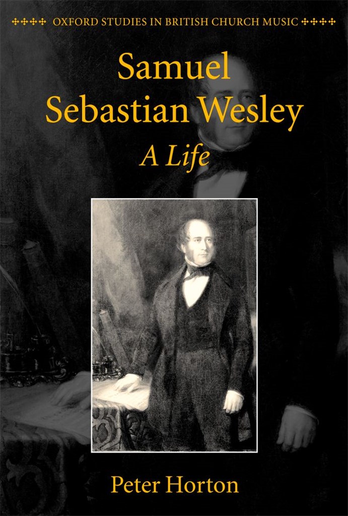 Samuel Sebastian Wesley: A Life