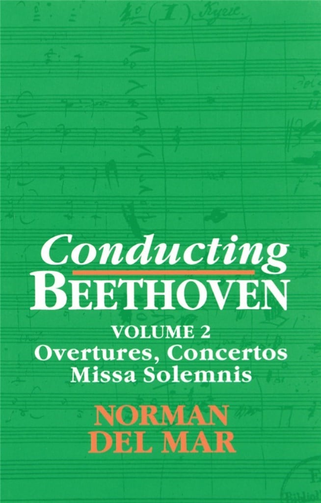 Conducting Beethoven: Volume 2