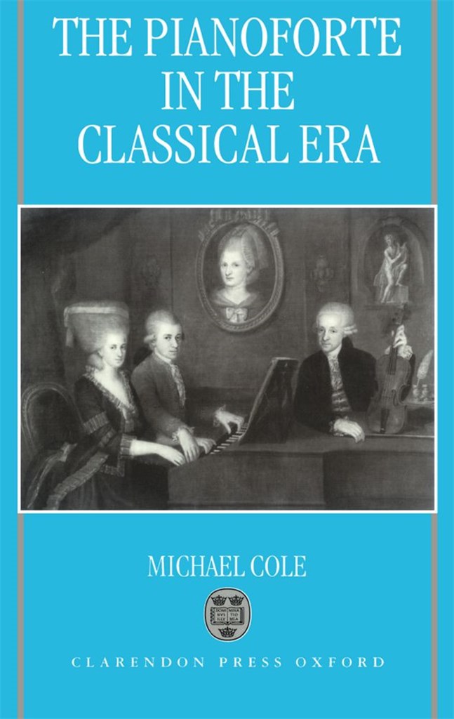 The Pianoforte In The Classical Era