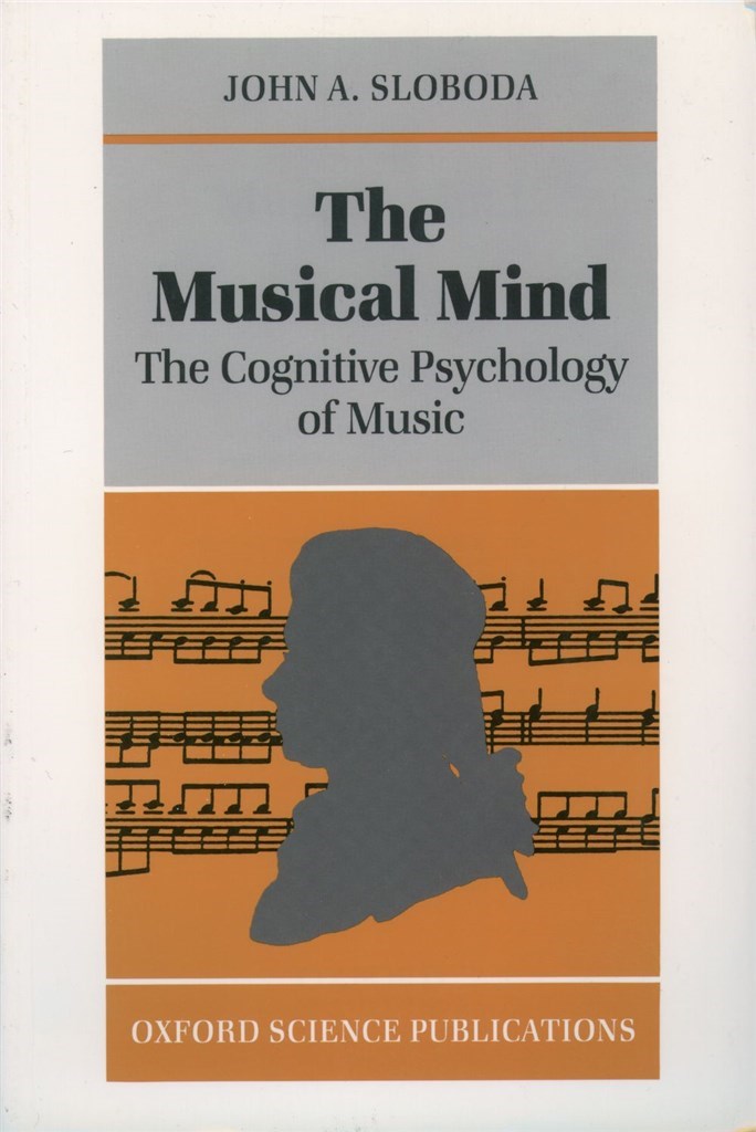 The Musical Mind The Cognitive Psychology of Music