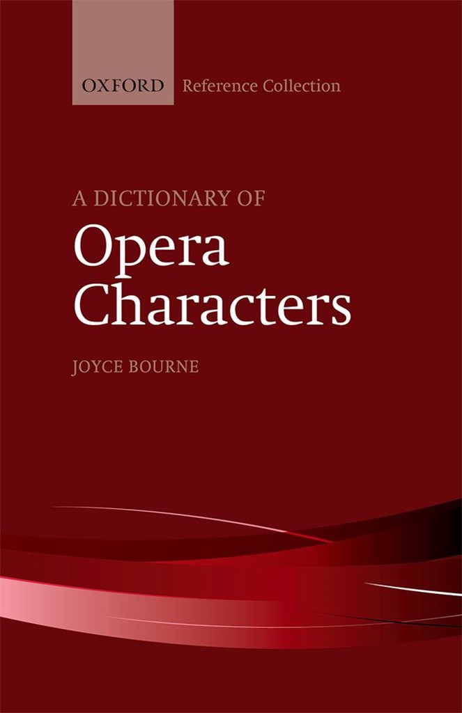 A Dictionary Of Opera Characters
