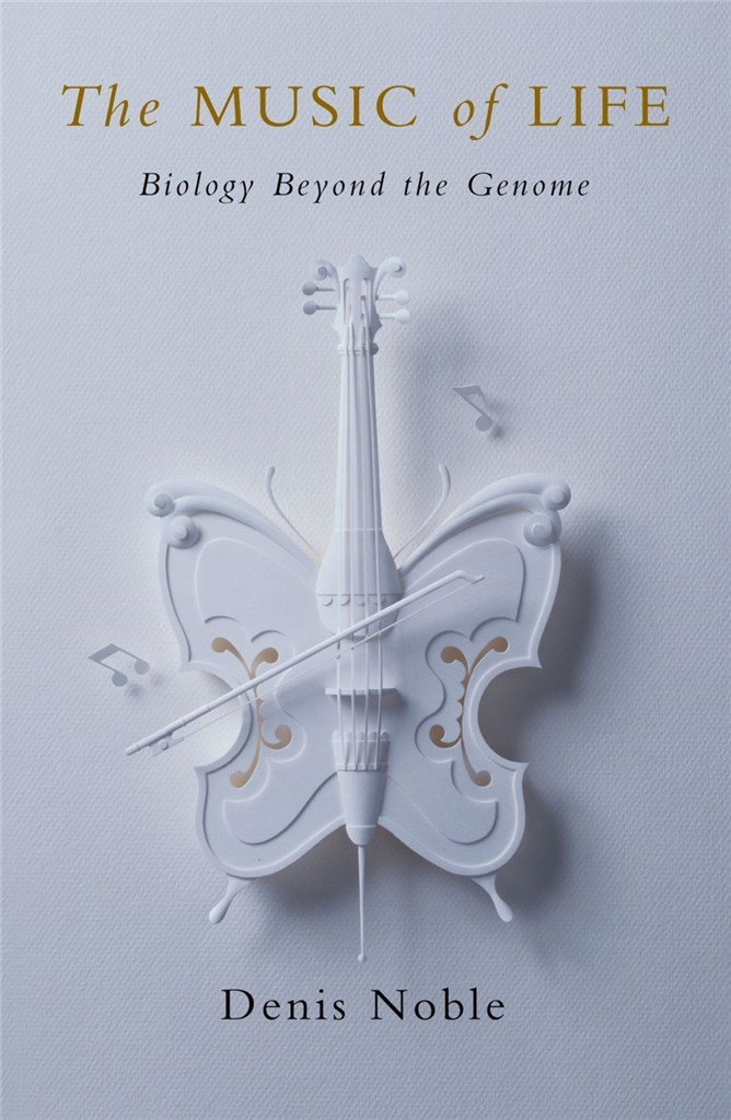 The Music of Life Biology beyond the Genome
