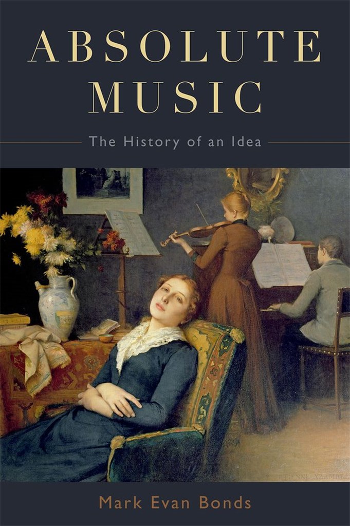 Absolute Music The History of an Idea