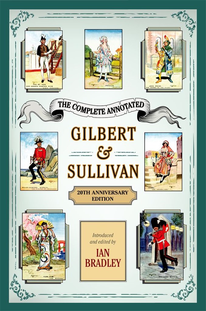 The Complete Annotated Gilbert & Sullivan 20th