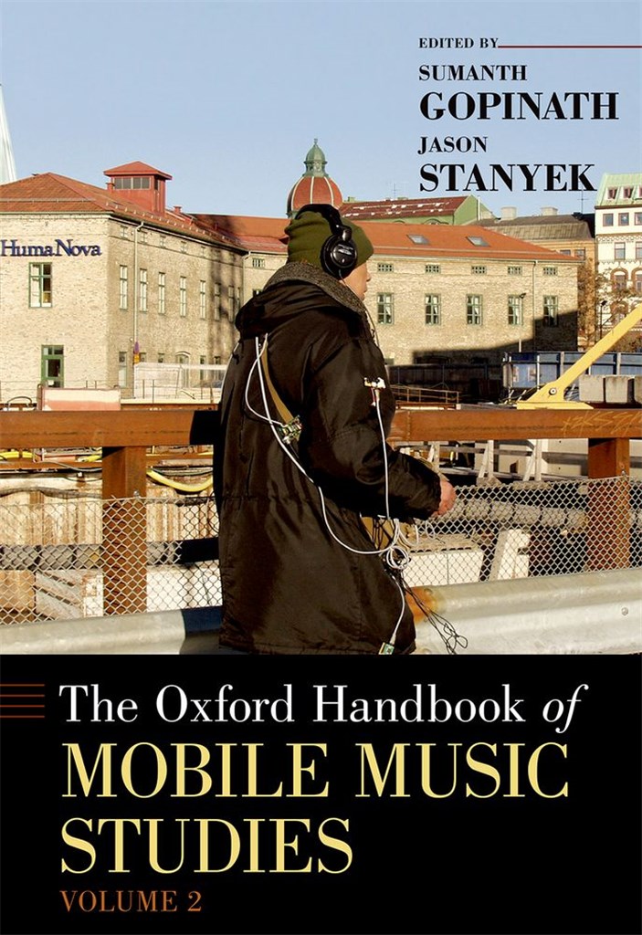 Oxford Handbook Of Mobile Music Studies, Volume 2