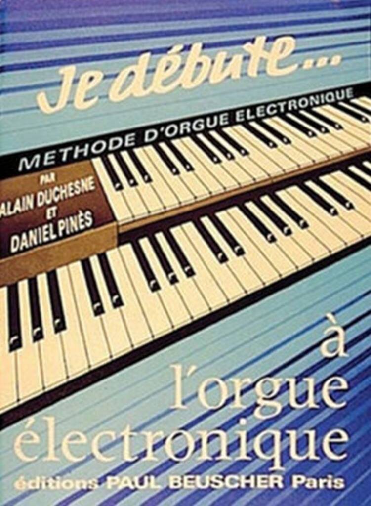 Je débute à l'orgue électronique