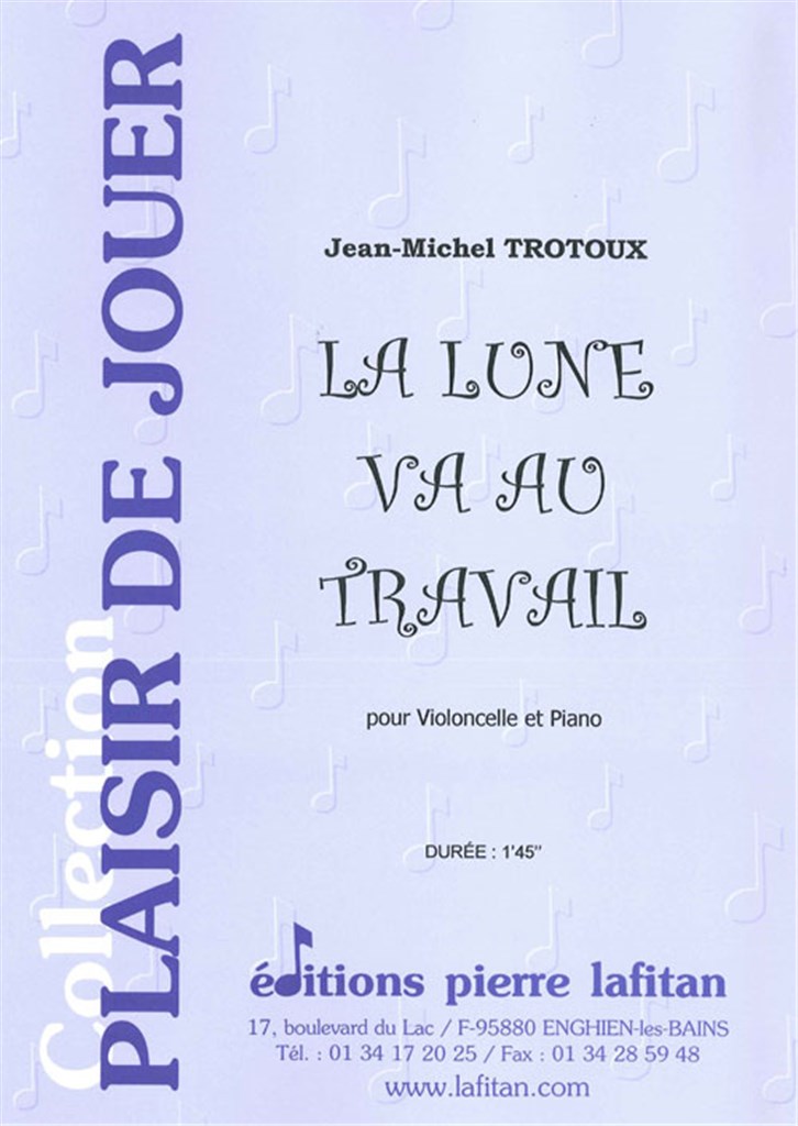 La Lune Va au Travail