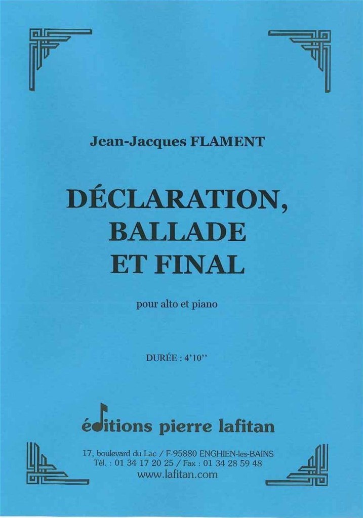 Déclaration, Ballade et Final