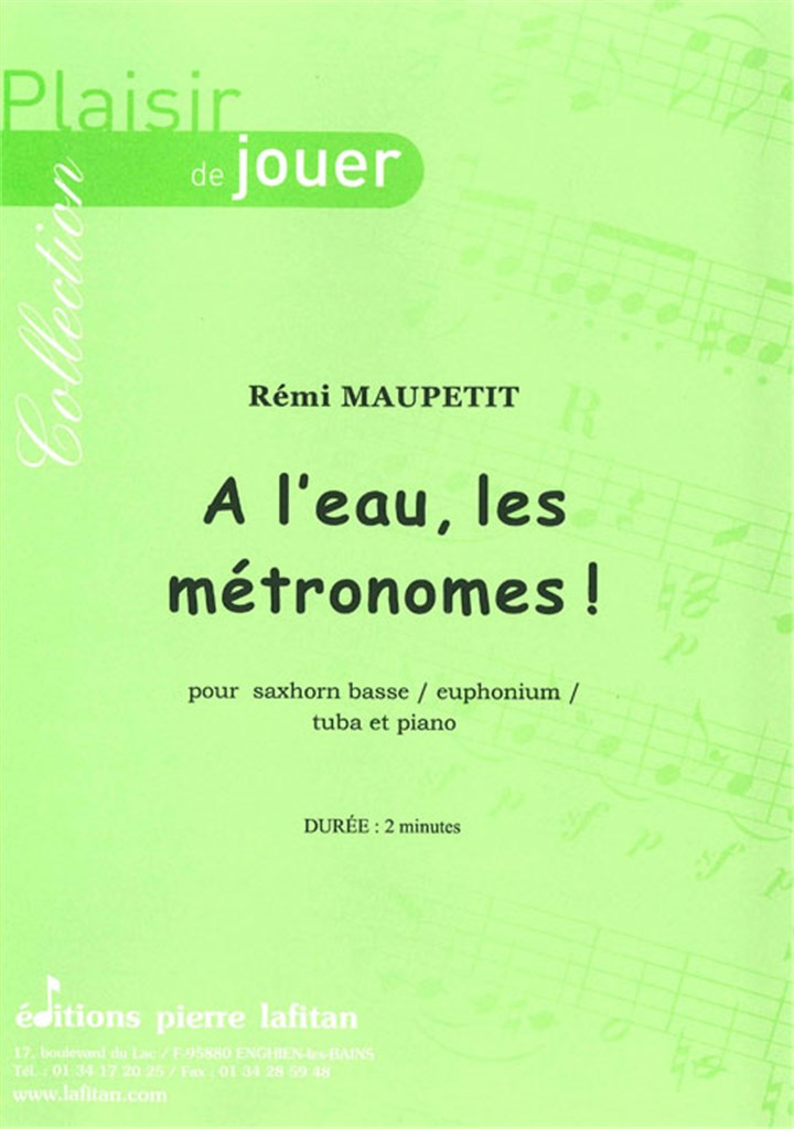 A L'Eau, Les Métronomes !