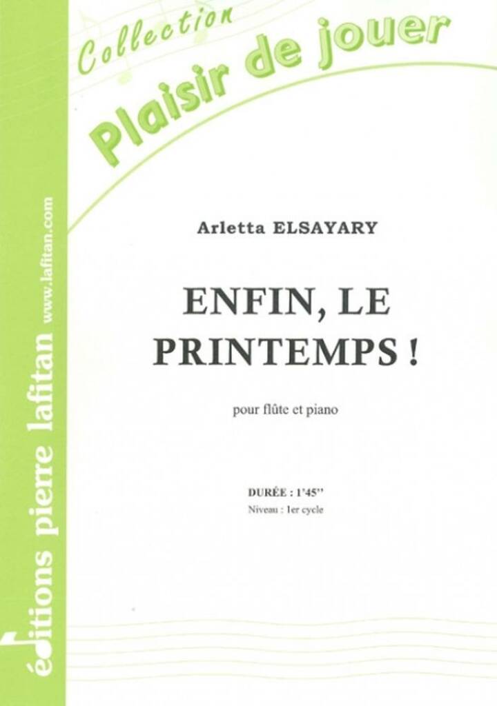Enfin, Le Printemps