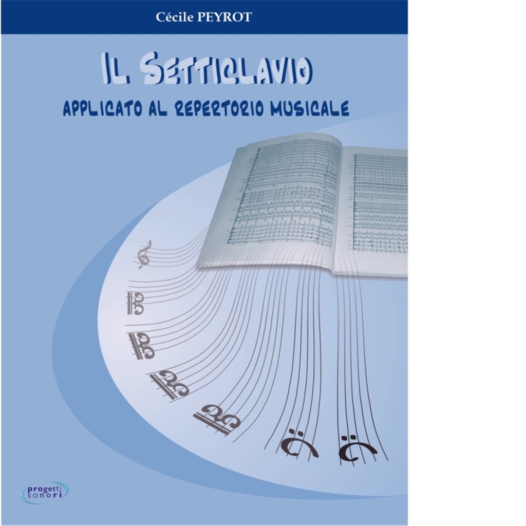 Il Setticlavio Applicato Al Repertorio Musicale