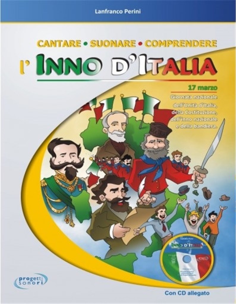 Cantare, Suonare, Comprendere l'Inno D'Italia