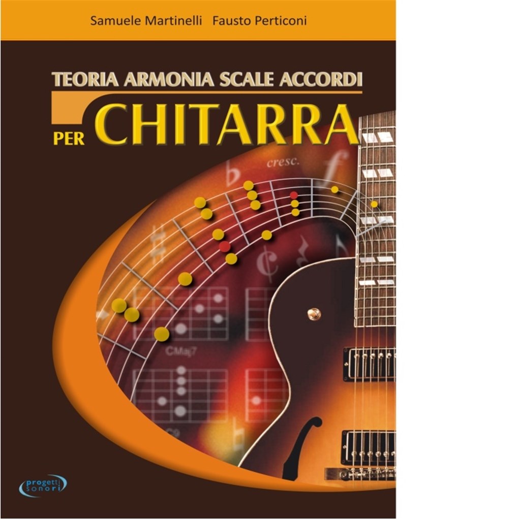 Teoria Armonia Scale Accordi per Chitarra