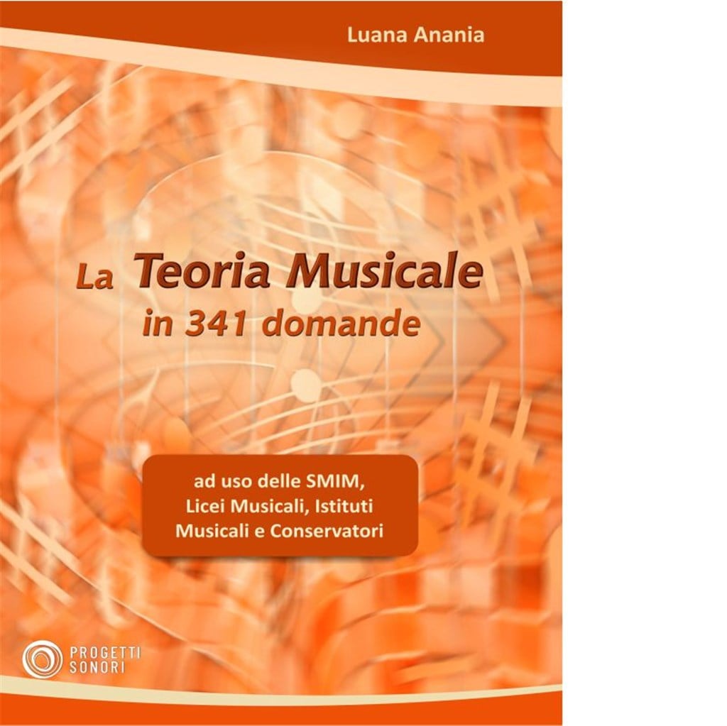La Teoria Musicale In 341 Domande