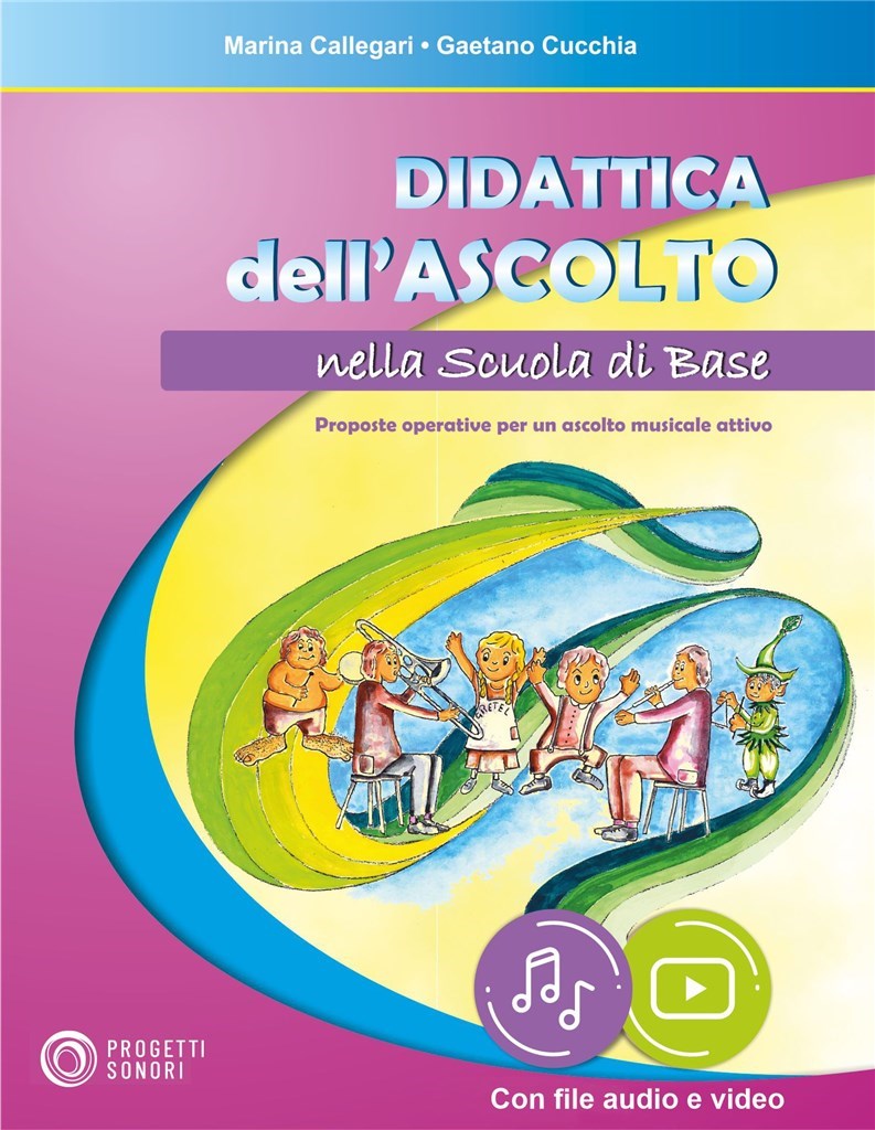 Didattica dellÉascolto nella Scuola di Base