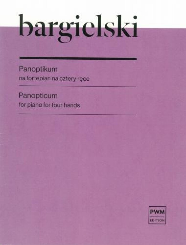 Panopticum For Piano For Four Hands