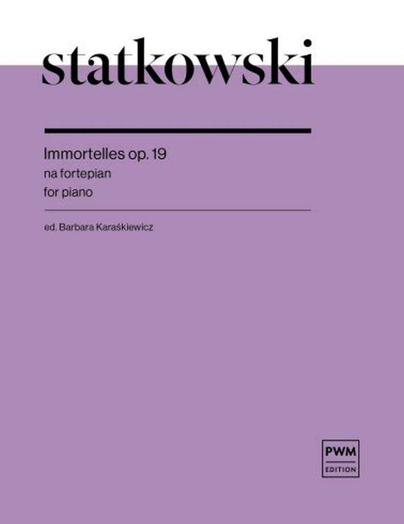 Immortelles op. 19