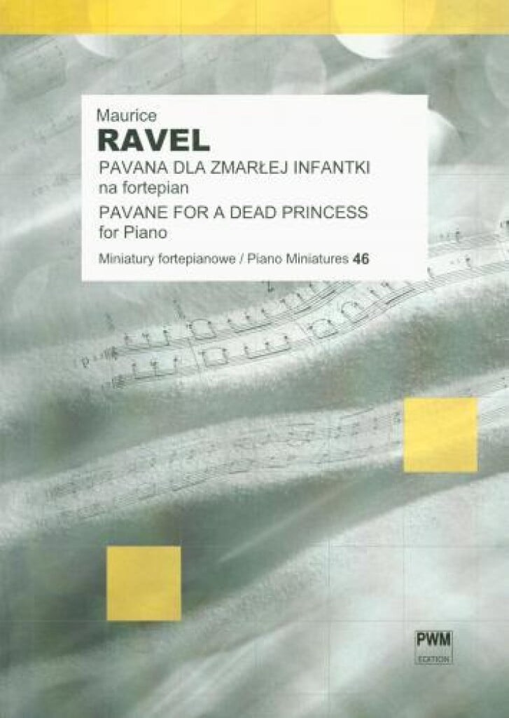Pavane Pour Une Infante Defunte