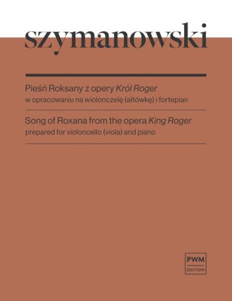 Roxana's Song From The Opera King Roger