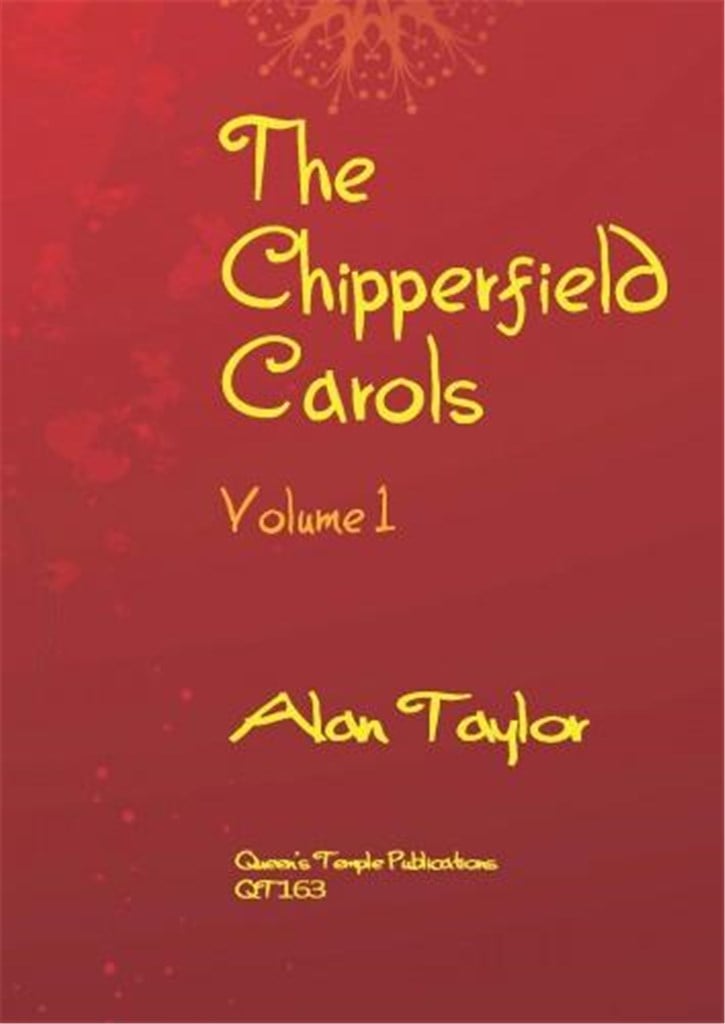 The Chipperfield Carols Volume 1