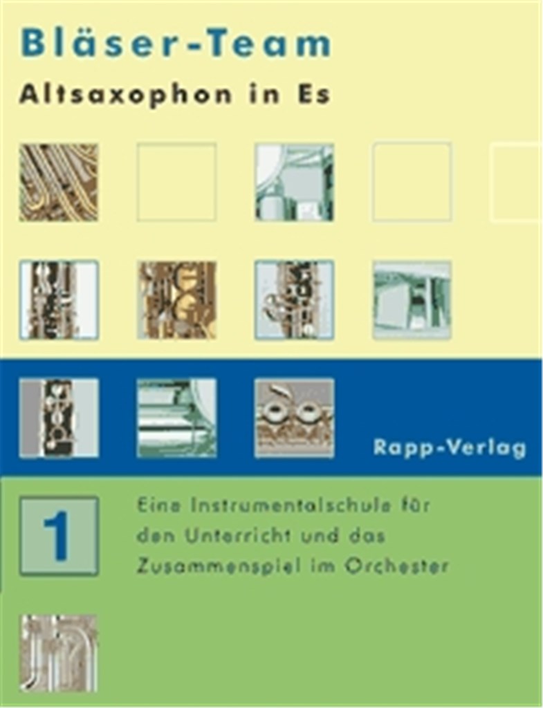 Bläser-Team Band 1 - Alto Saxophone