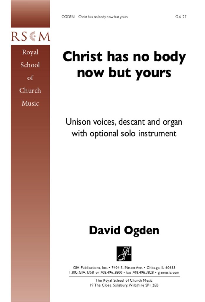 Christ Has No Body Now But Yours