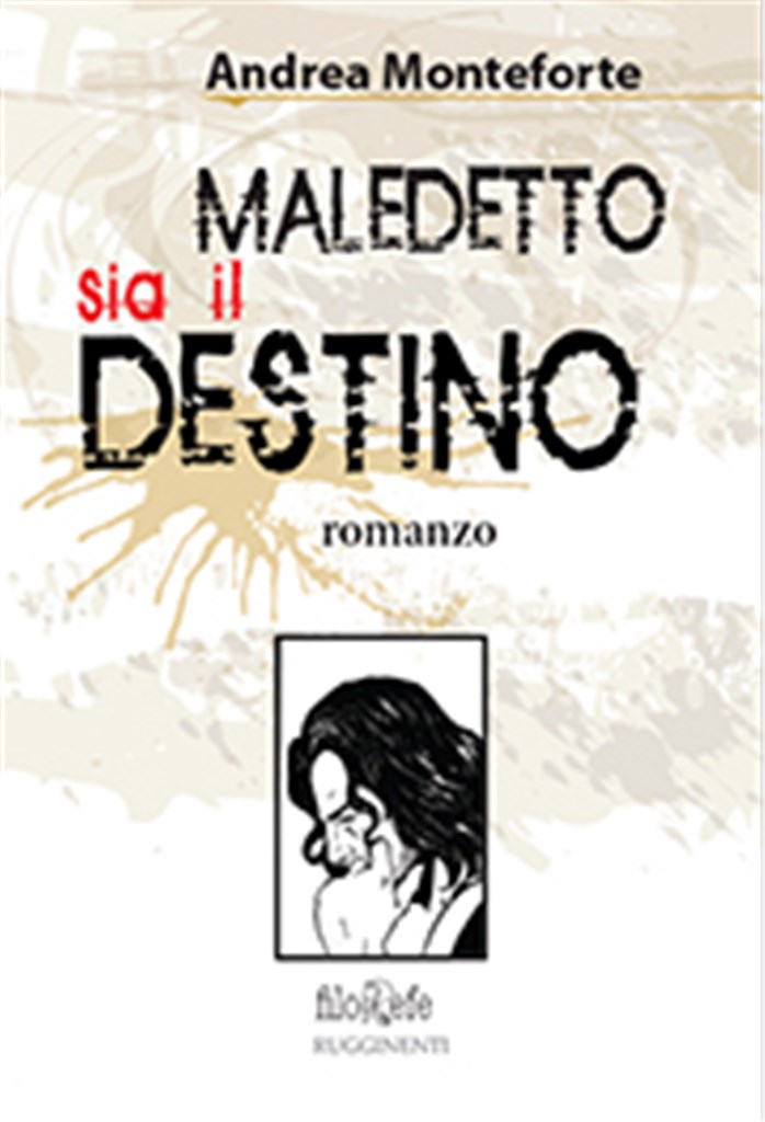 Maledetto Sia Il Destino