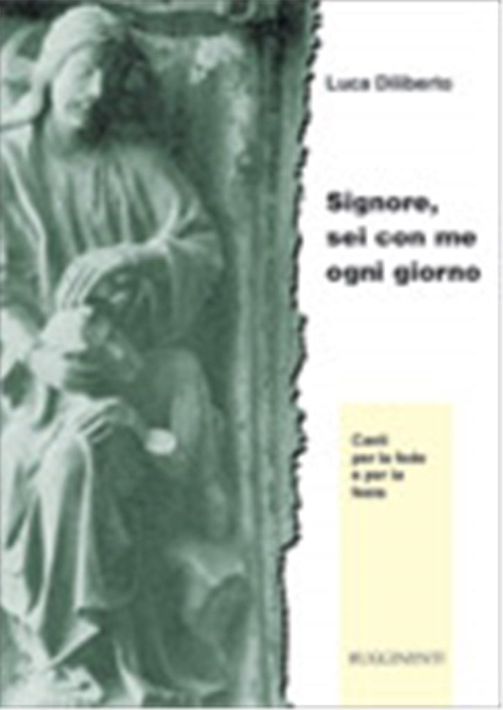 Signore, Sei Con Me Ogni Giorn