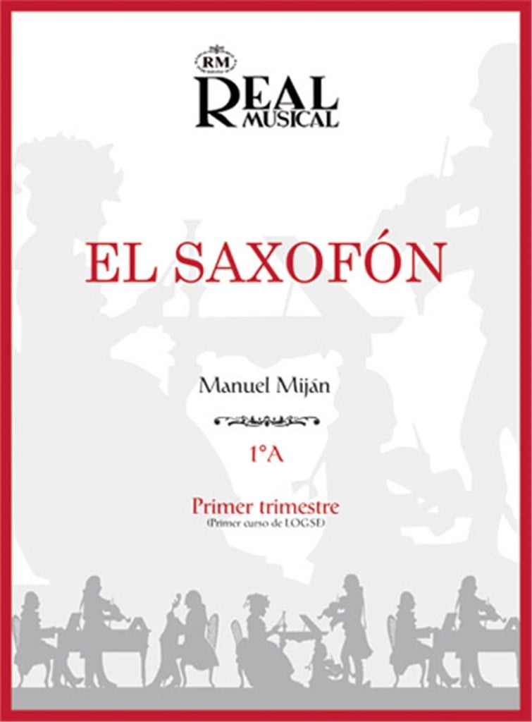 El Saxofón, Volumen 1A (1er Trimestre)