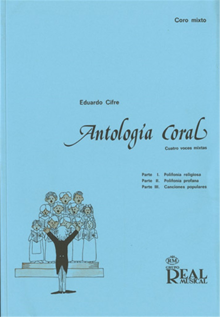 Antología Coral (Cuatro Voces Mixtas)