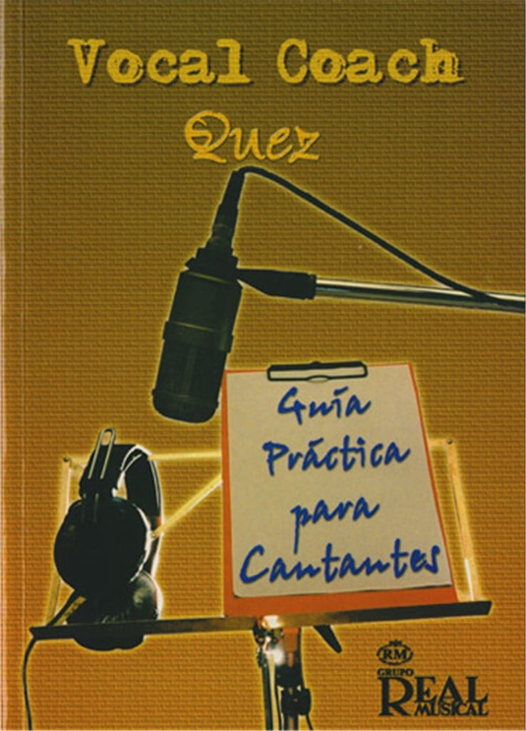 Vocal Coach, Guía Práctica para Cantantes