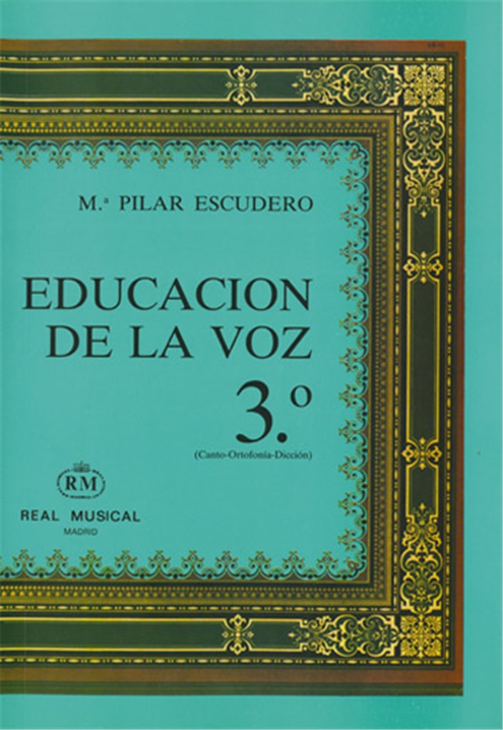 Educación de la Voz, 3 (Canto Ortofonía, Dicción)