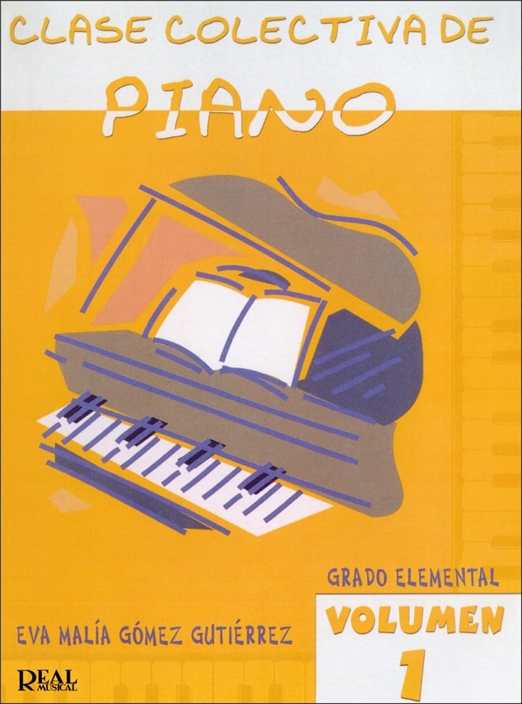 Clase Colectiva de Piano, Grado Elemental, Vol. 1