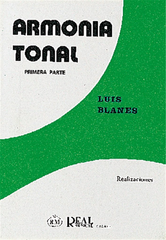 Armonía Tonal, 1 - Realizaciones