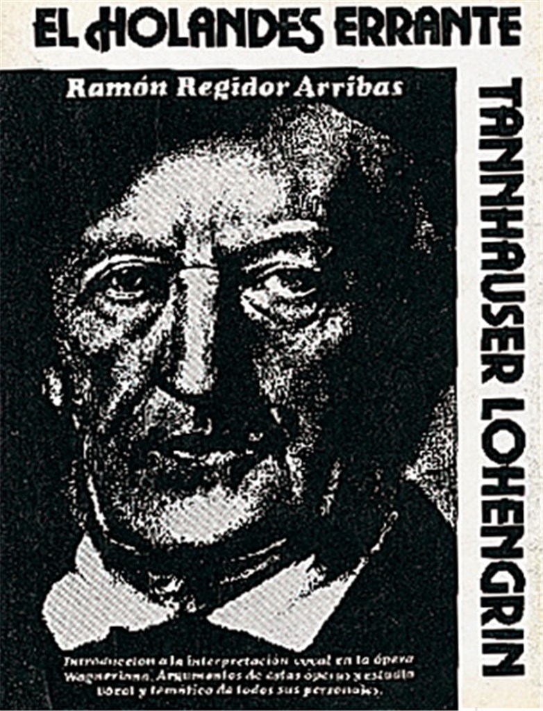 El Holandés Errante - Tannhäuser, Lohengrin
