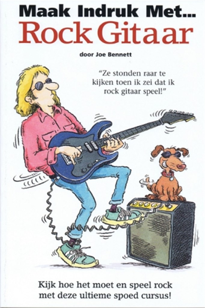 Maak Indruk met... Rock Gitaar