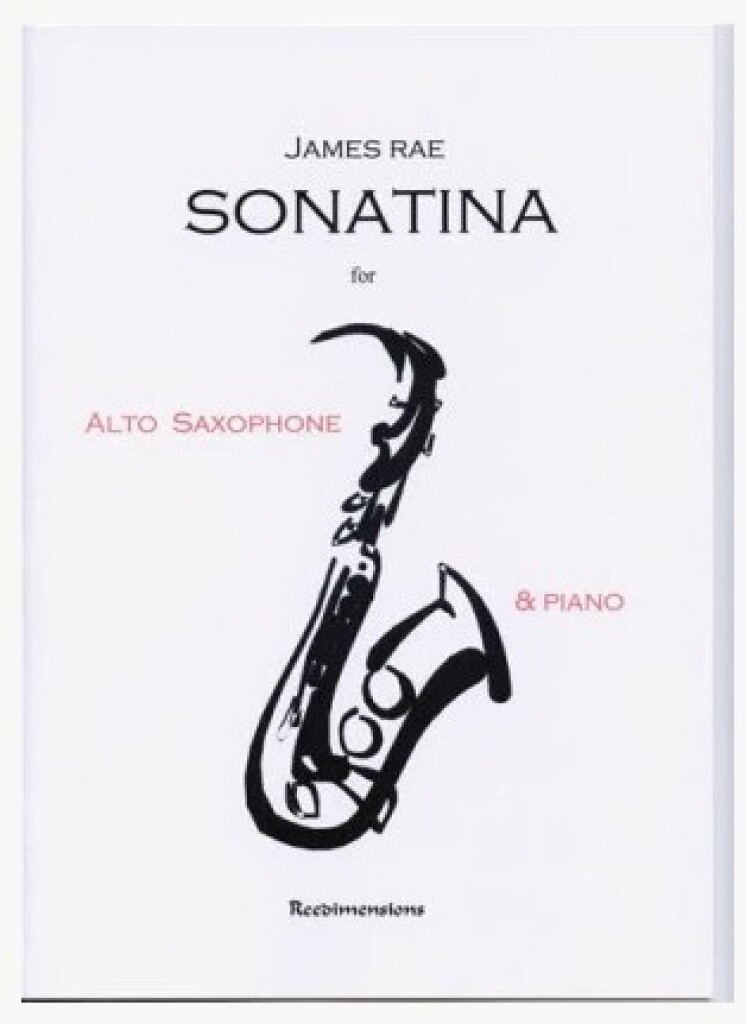 James Rae Sonatina for Alto Sax and Piano