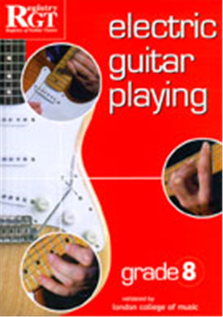 Rgt Electric Guitar Playing Grade 8 Lcm